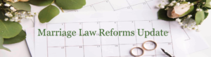 Marriage Law reforms Update Web Header